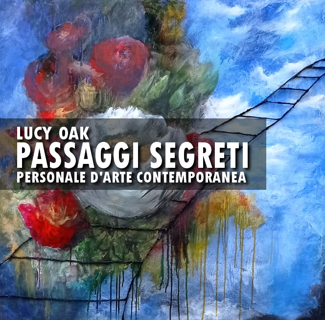 Passaggi Segreti mostra d'arte contemporanea artista Lucy Oak Milano 2024